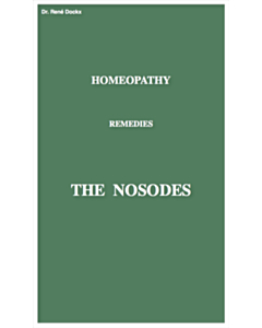 Homeopathy Remedies The Nosodes (English)